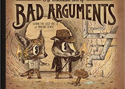 An Illustrated Book of Bad Arguments